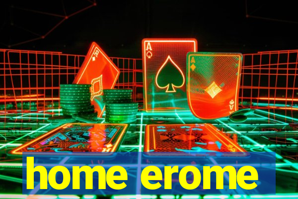 home erome